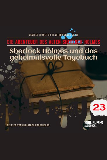 Sherlock Holmes und das geheimnisvolle Tagebuch (Die Abenteuer des alten Sherlock Holmes Folge 23) - cover