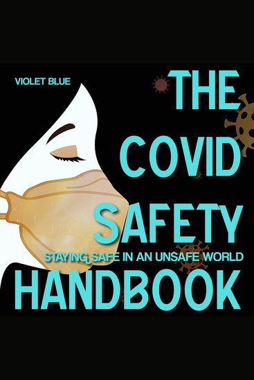 The Covid Safety Handbook - Staying Safe In An Unsafe World - cover