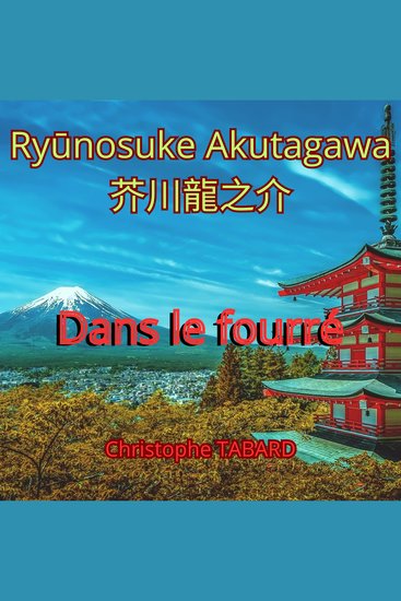 Dans le fourré - Rashômon et autres contes (羅生門) - cover