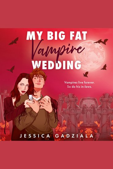 My Big Fat Vampire Wedding: THE funniest most addictive fake dating vampire romance new for 2025 - cover