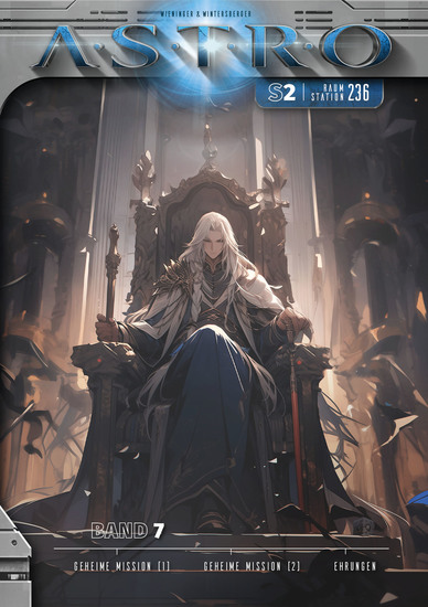 ASTRO S2 - Band 7: Geheime Mission (1) Geheime Mission (2) Ehrungen - cover