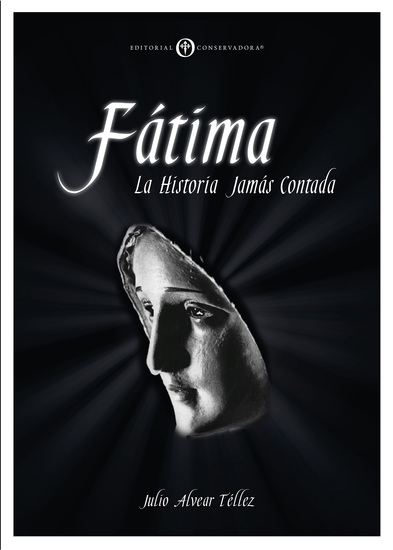 Fátima - La Historia Jamás Contada - cover