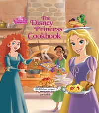 The Disney Princess Cookbook