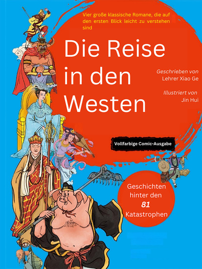 Die Reise in den Westen: Eine neue Perspektive (Vollfarbige Comic-Ausgabe) - cover