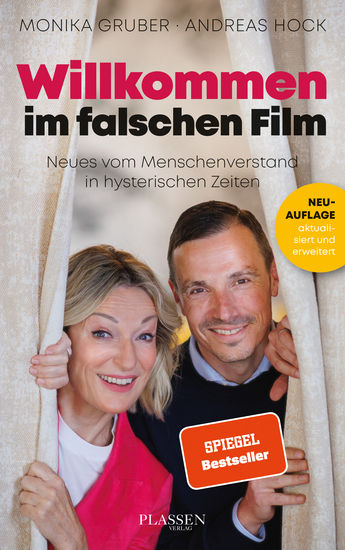 Willkommen im falschen Film - Neues vom Menschenverstand in hysterischen Zeiten - cover