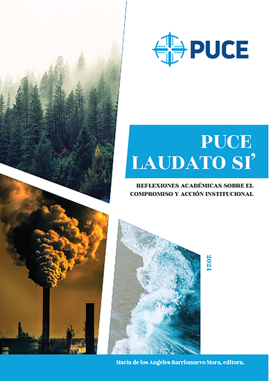 PUCE Laudato Si' Reflexiones académicas sobre el compromiso y acción institucional - cover