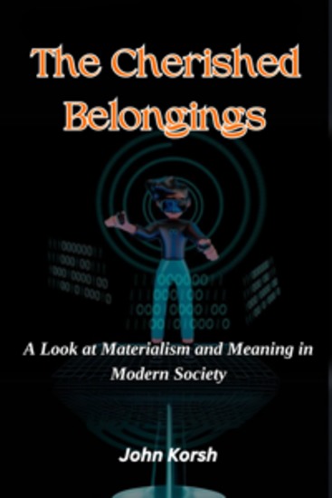 THE CHERISHED BELONGINGS - A Look at Materialism and Meaning in Modern Society - cover