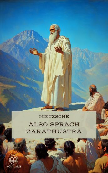 Friedrich Nietzsche: Also sprach Zarathustra (Novelaris Klassik) - cover