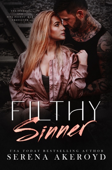 Filthy Sinner - The Sinners & Five Points’ Mob Crossover Novel - cover