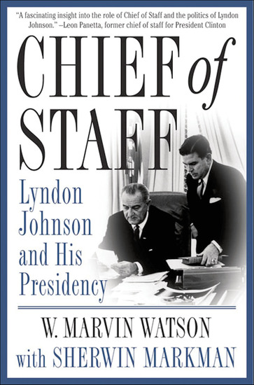 Chief of Staff - Lyndon Johnson and His Presidency - cover