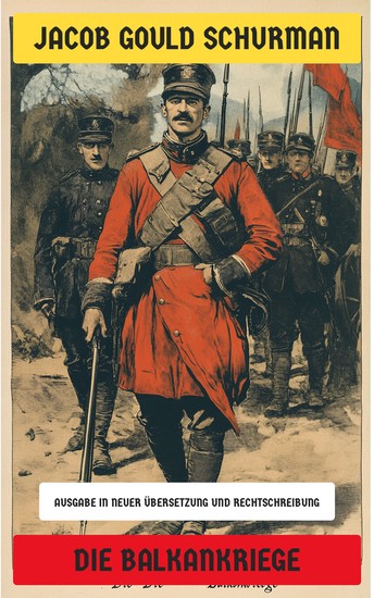Die Balkankriege - Ausgabe in neuer Übersetzung und Rechtschreibung - cover