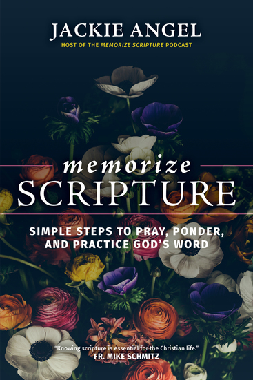Memorize Scripture - Simple Steps to Pray Ponder and Practice God's Word - cover