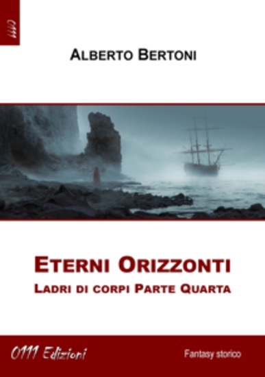 Eterni Orizzonti - Ladri di corpi Parte Quarta - cover