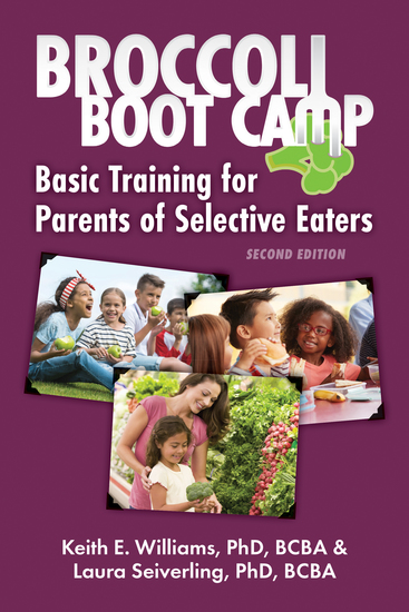 Broccoli Boot Camp - Basic Training for Parents of Selective Eaters - cover