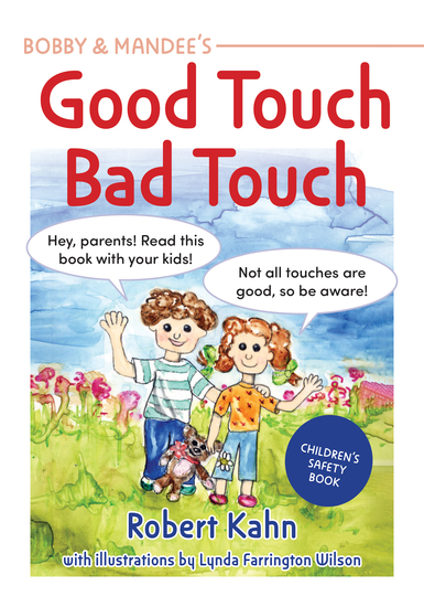 Bobby and Mandee's Good Touch Bad Touch - Children's Safety Book - cover