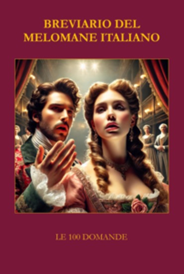 Breviario del melomane italiano - Le 100 domande - cover