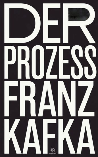 Franz Kafka: Der Prozess - Roman (Novelaris Klassik) - cover