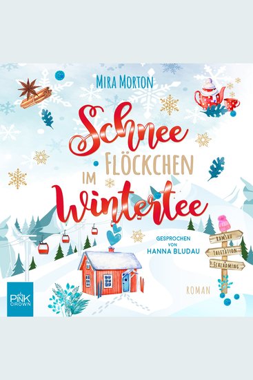 Schneeflöckchen im Wintertee - Ein romantischer Liebesroman - cover
