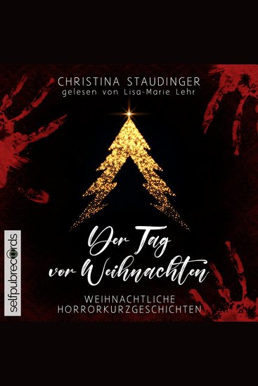 Der Tag vor Weihnachten - Weihnachtliche Horrorkurzgeschichten - cover