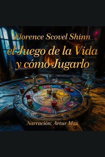 El Juego de la Vida y Cómo Jugarlo - cover