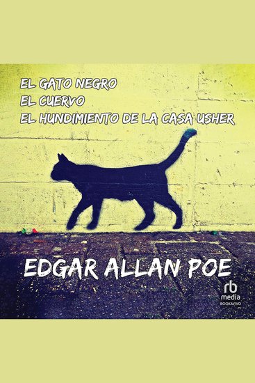 El gato negro El hundimiento de la casa Usher El cuervo "The Black Cat The Fall of the House of Usher The Raven" - cover