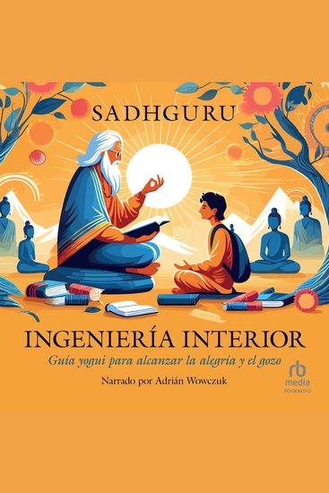 Ingeniería interior "Inner Engineering" - Guía yogui para la alegría y el gozo - cover
