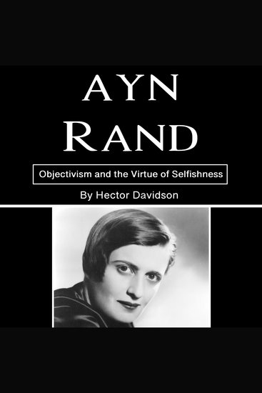 Ayn Rand - Objectivism and the Virtue of Selfishness - cover