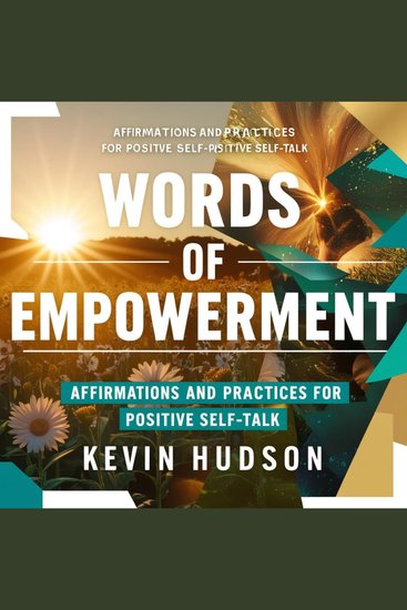 Words of Empowerment: - Affirmations and Practices for Positive Self-Talk - cover