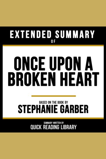 Extended Summary - Once Upon A Broken Heart - Based On The Book By Stephanie Garber - cover