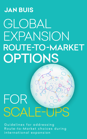 Global Expansion Route-to-Market Options for Scale-Ups - Guidelines for addressing Route-to-Market choices during international expansion - cover