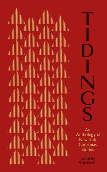 Tidings - An Anthology of New Irish Christmas Stories - cover