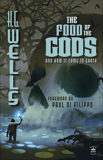The Food of the Gods - And How It Came to Earth - cover