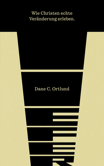Tiefer - Wie Christen echte Veränderung erleben - cover