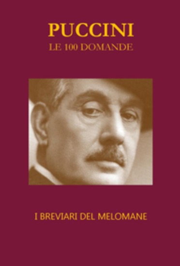 Puccini Le 100 domande - I breviari del melomane - cover