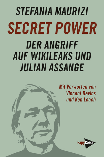 Secret Power - Der Angriff auf WikiLeaks und Julian Assange - cover
