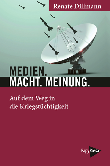 Medien Macht Meinung - Auf dem Weg in die Kriegstüchtigkeit - cover