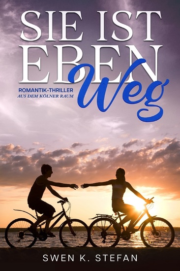 Sie ist eben weg - Romantik-Thriller aus dem Kölner Raum - cover