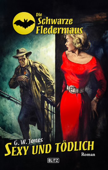 Die schwarze Fledermaus 66: Sexy und tödlich - cover