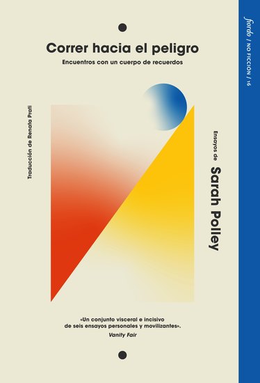 Correr hacia el peligro - Encuentros con un cuerpo de recuerdos - cover