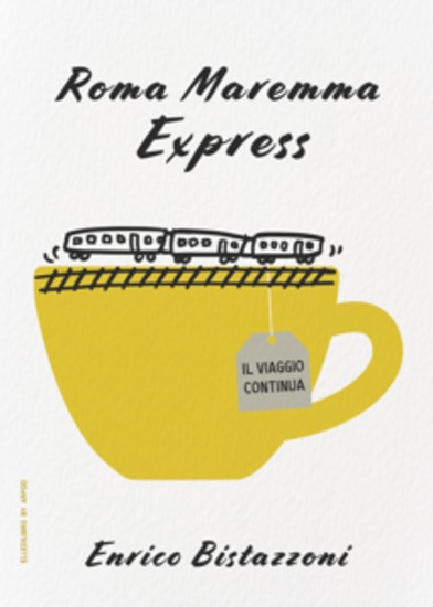 Roma Maremma Express - il viaggio continua - cover