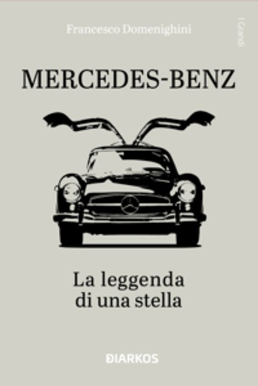Mercedes-Benz - La leggenda di una stella - cover