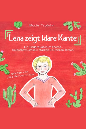 Lena zeigt klare Kante - Ein Kinderbuch zum Thema Selbstbewusstsein stärken und Grenzen setzen - cover