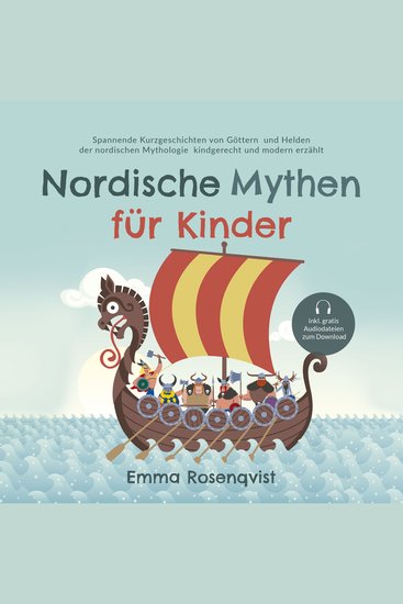 Nordische Mythen für Kinder: Spannende Kurzgeschichten von Göttern und Helden der nordischen Mythologie kindgerecht und modern erzählt - cover