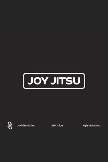 Joy Jitsu - The Art Of Living A Joyful Life - cover