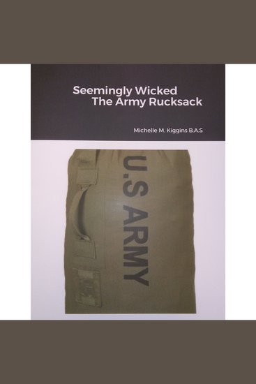 Seemingly Wicked The Army Rucksack - cover