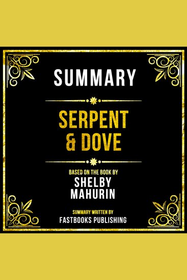 Summary - Serpent & Dove - Based On The Book By Shelby Mahurin - cover