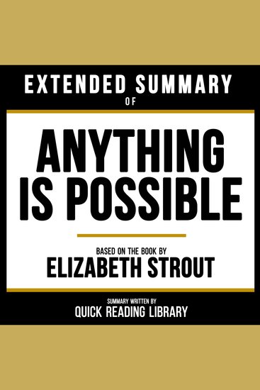 Extended Summary - Anything Is Possible - Based On The Book By Elizabeth Strout - cover