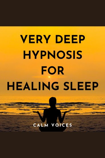 Very Deep Hypnosis for Healing Sleep - cover