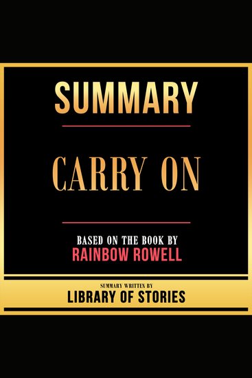 Summary - Carry On - Based On The Book By Rainbow Rowell - cover