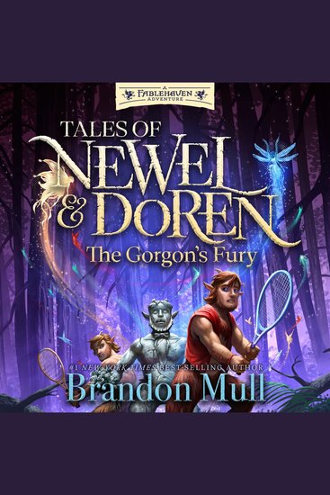 Tales of Newel and Doren The: The Gorgon's Fury (A Fablehaven Adventure) - cover